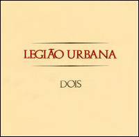 Legião Urbana : Dois